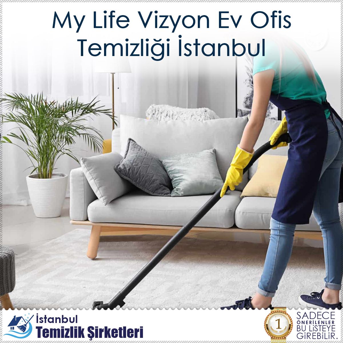 My Life Vizyon Ev Ofis Temizliği İstanbul