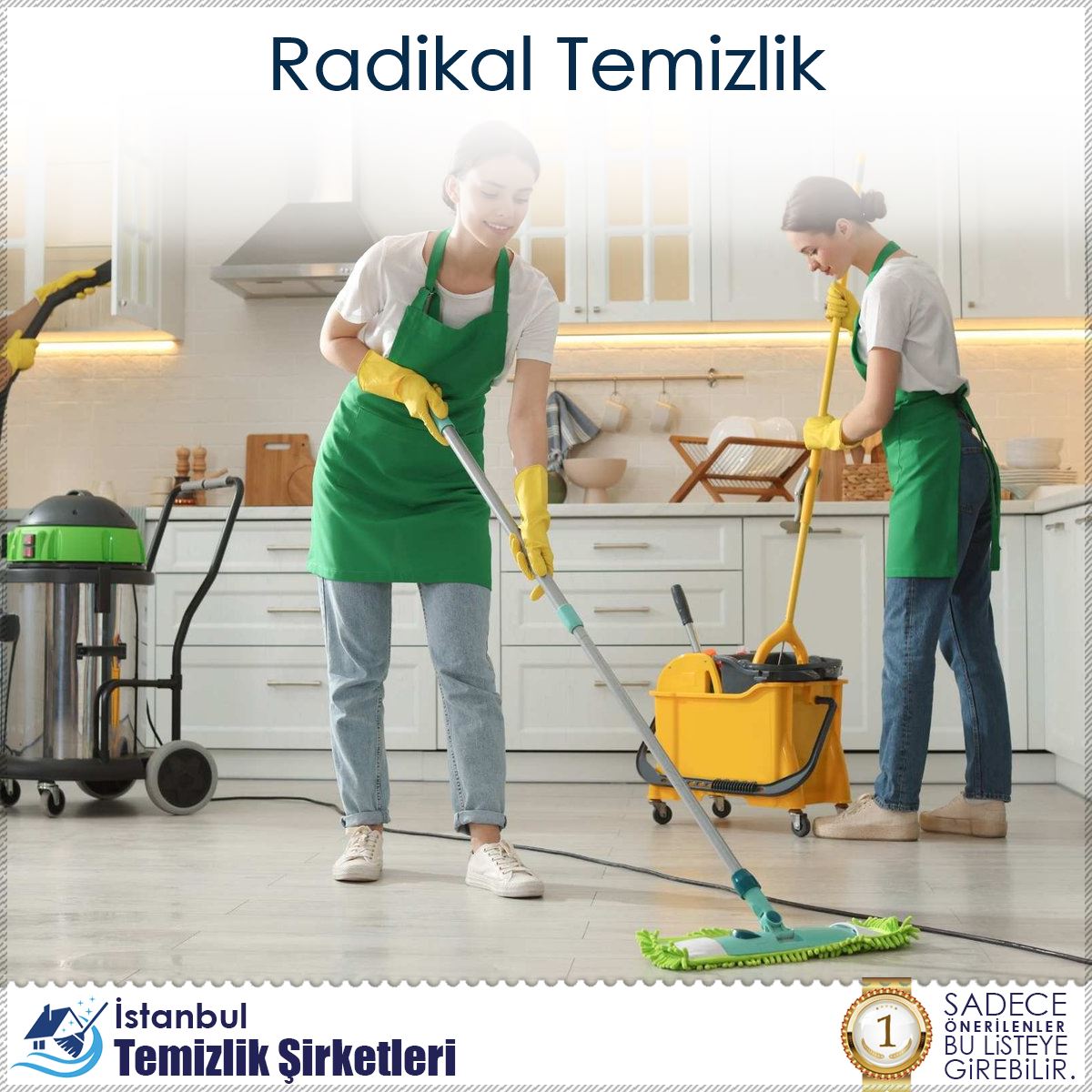 Radikal Temizlik : İstanbul Temizlik Şirketi 